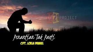 Download NOSTALGIA -  PENANTIAN TAK PASTI COVER || LOELA DRAKEL MP3