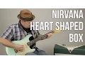 How to Play Heart Shaped Box on Guitar - Nirvana Guitar Lessons