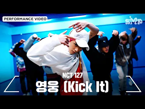 Download MP3 NCT 127 엔시티 127 '영웅 (英雄; Kick It)' Camerawork Guide