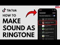Download Lagu Hoe je van TikTok Sound je beltoon maakt - Volledige gids