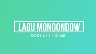 Download CHAIRUL A LULI - RANTAU (LAGU MONGONDOW TERBAIK) CINEMATIC VIDEO MP3
