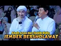 Lagu JEMBER BERSHOLAWAT BERSAMA HABIB BIDIN DAN ABAH ANZA - PENGAJIAN LUCU KH ANWAR ZAHID