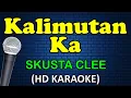 Download Lagu KALIMUTAN KA - Skusta Clee (HD Karaoke)