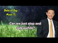 Can We Just Stop and Talk Awhile ( Lyrics ) By : Jose Mari Chan