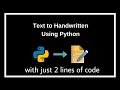 Convert text to handwriting using python