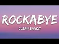 Download Lagu Clean Bandit - Rockabye (Lyrics) feat. Sean Paul \u0026 Anne-Marie