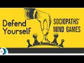 5 Ways to Defend Yourself Against the Mind Games of High Functioning Sociopaths