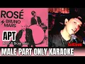 Download Lagu ROSÉ \u0026 Bruno Mars - APT Male part Only Karaoke