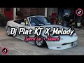 Download Lagu DJ PLAT KT X MELODY GACOR !! BIKIN GELENG-GELENG | SOUND VIRAL TIK TOK YANG KALIAN CARII !! 
