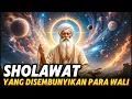 Download Lagu SHOLAWAT RAHASIA YANG DI UCAP DIAM-DIAM OLEH WALI ALLAH... SEKALI UCAP, LANGIT TERBUKA❗️❗️❗️