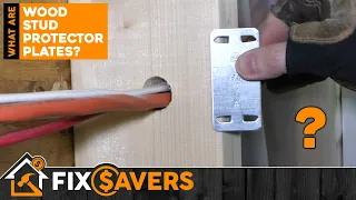 What are Wood Stud Protector Plates and do I need them