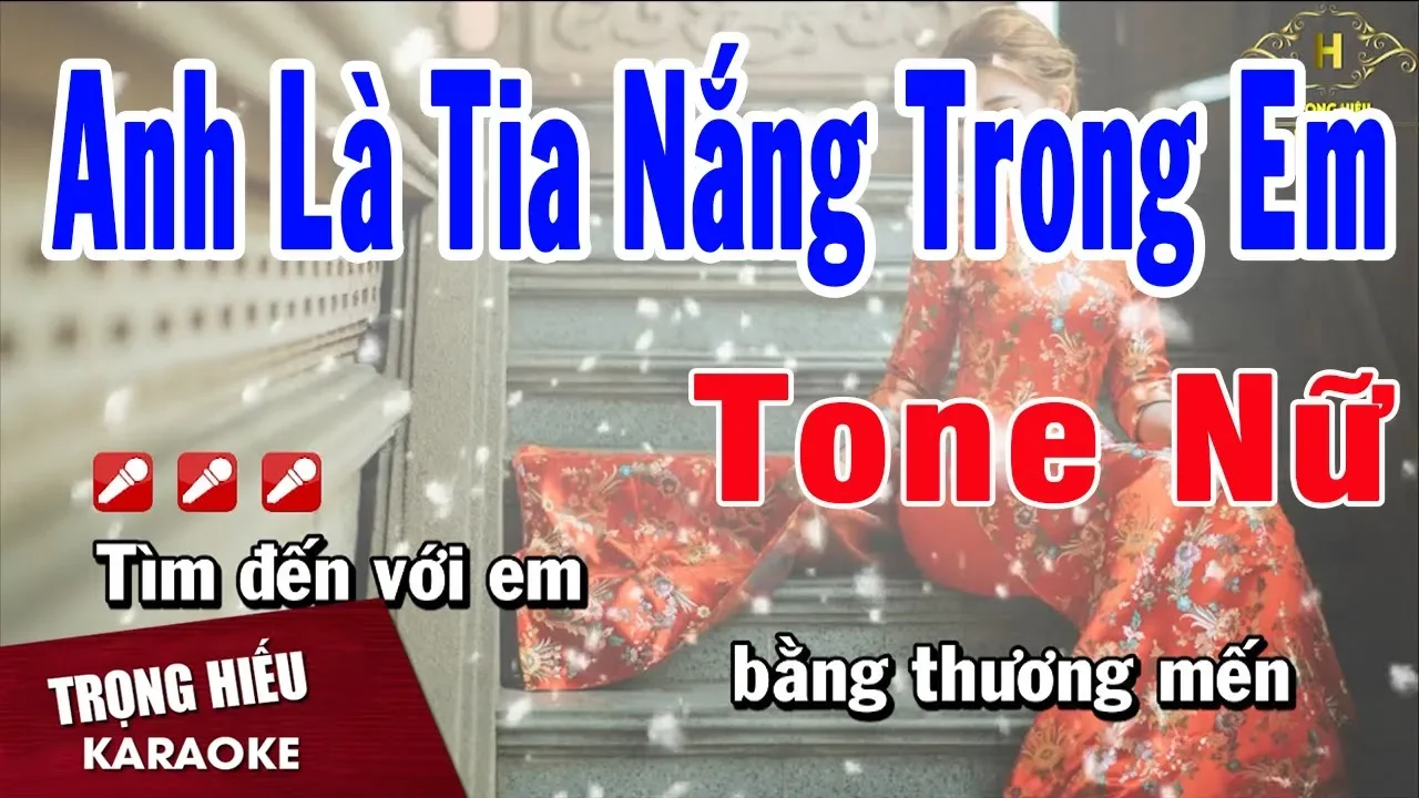 Karaoke Anh Là Tia Nắng Trong Em Tone Nữ Nhạc Sống | Trọng Hiếu