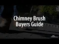 Chimney Brush Buyers Guide - eFireplaceStore