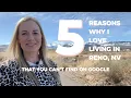 WHY I LOVE LIVING IN RENO NV