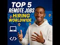 Top 5 Remote Jobs Hiring Worldwide in 2026 Work From Anywhere Earn Big