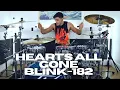 Heart's All Gone - blink-182 - Drum Cover