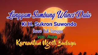 Download Langgam Sambung Wanci Dalu Bowo Tak Tunggu voc. Aura MP3