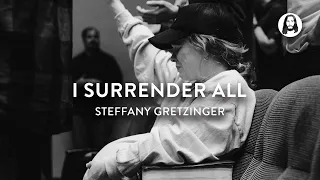 I Surrender All Steffany Gretzinger Jesus Image