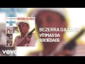 Lagu Bezerra Da Silva - Vítimas da Sociedade (Áudio Oficial)
