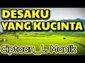 Download Lagu DESAKU YANG KUCINTA
