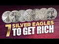 These 7 Silver Eagles Can Make You Rich