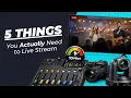 The 5 Things Every Church Live Stream Actually Needs