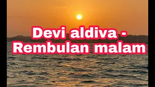 Download Dangdut koplo Devi aldiva - Rembulan malam MP3