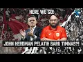 FAVORIT MELATIH TIMNAS, JOHN HERDMAN PUNYA TRACK RECORD PRESTASI!