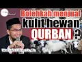 Download Lagu USTADZ ADI HIDAYAT LC, MA - BOLEHKAH MENJUAL KULIT HEWAN QURBAN ?