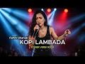 BIKIN MERINDING!! KOPI LAMBADA – FAHMI SHAHAB | Cover Rock Female Version By Bagus Music