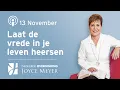 Lagu 13-11 🕊️ Laat de vrede in je leven heersen 💛 | Dagelijkse Overdenking | Joyce Meyer #shorts