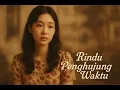 Download Lagu RINDU DI PENGHUJUNG WAKTU