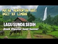 Download Lagu POP SUNDA ENAK DIDENGAR DI PAGI HARI JADI INGET SUASANA DI KAMPUNG