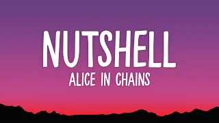 Alice In Chains - Nutshell (Lyrics)