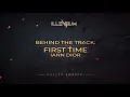 ILLENIUM (feat. iann dior) - First Time (Behind The Scenes)