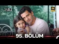 Yargi 95 Bolum - Final 4K