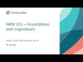 IWM 101 - Foundations and Inspirations Winter 2026 IWM Webinar 1