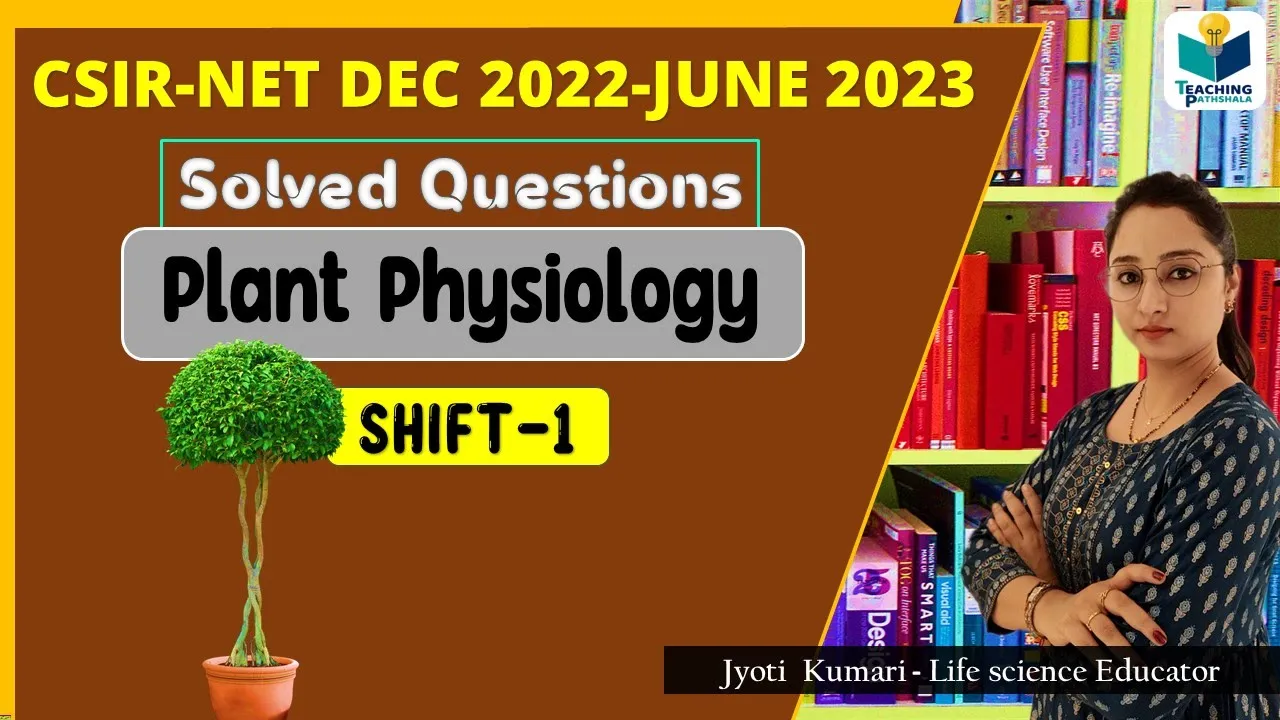 CSIR NET June 2023 Solved Question || Plant Physiology (Shift 1)