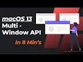 macOS 13 Multi-Window API in 8 Min s - Xcode 14