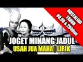 Download Lagu Lagu Joget Minang - Usah Jua Maha | Lirik | Cipt : Asben | Voc : Asben \u0026 Fetty