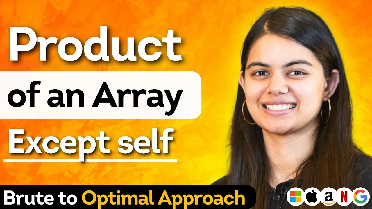 Product of Array Except Self | Brute to Optimal Solution | LeetCode 238 - YouTube thumbnail