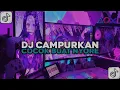 Download Lagu DJ CAMPURAN COCOK BUAT NYORE VIRAL TIKTOK TERBARU 2025