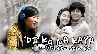 Download [WINTER SONATA] Di Ko Na Kaya (Faith Cuneta) Cover by Marianne Topacio MP3