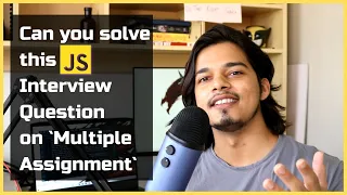 JavaScript interview question on Multiple Assignment Global Variables Functional Scope