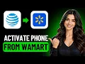 How to Activate an AT T Prepaid Phone from Walmart Complete Guide
