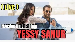 Download YESSY SANUR - LAGU INDIA PILIHAN FULL LIVE VIDEO || Dendang Bollywood Mantap MP3