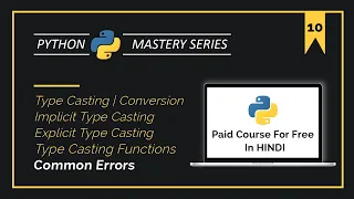 The 19-Minute Python TYPE CASTING Tutorial for Beginners