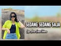 Lagu JOGET ENAK - SEDANG-SEDANG SAJA _ Lagu Acara Remix Terbaru ( Arjhun Kantiper ) Taladiva Sound ✅