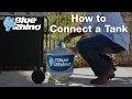 How to Connect Your Tank How To Blue Rhino