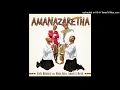 Dladla Mshunqisi ft. Mbuso Khoza, Ma-Arh & Famsoul – Amanazaretha Mp3 Song Download